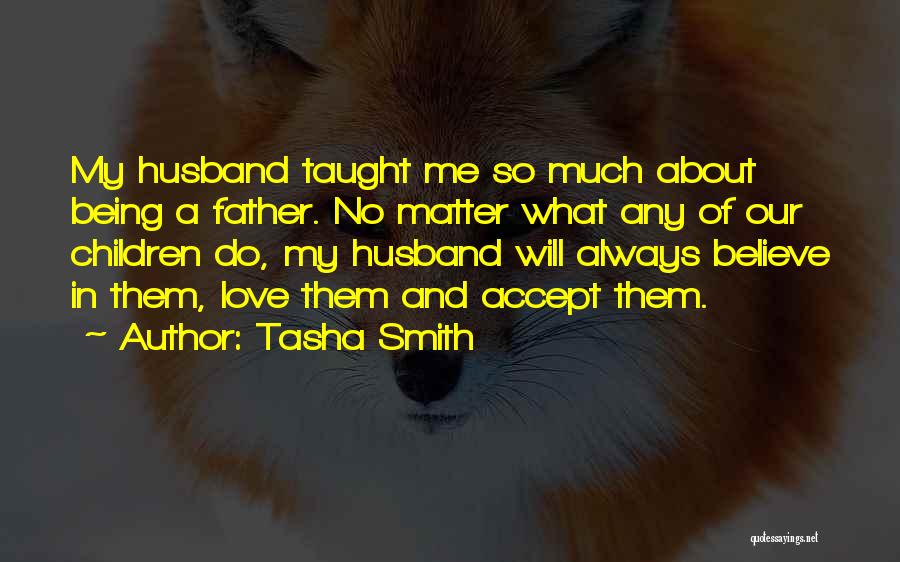 Father Children Quotes By Tasha Smith