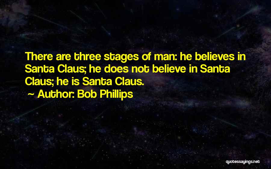 Father Christmas Quotes By Bob Phillips