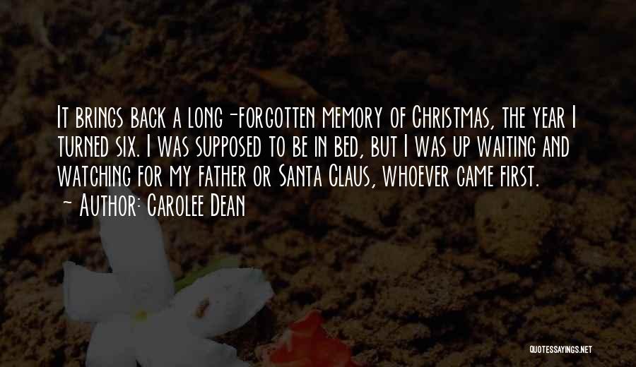 Father Christmas Quotes By Carolee Dean