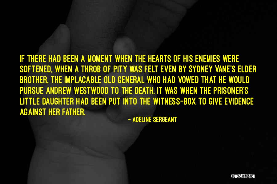 Father Daughter Quotes By Adeline Sergeant