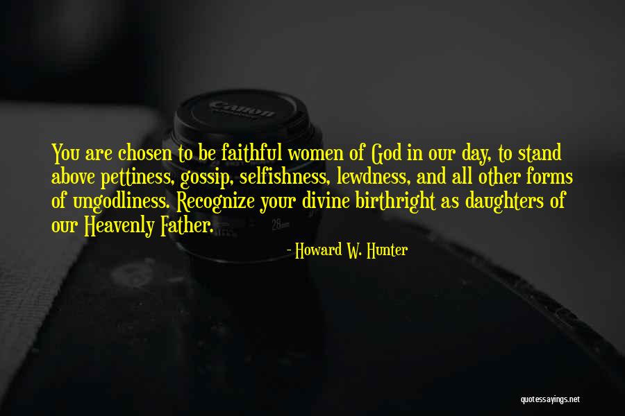 Father Daughter Quotes By Howard W. Hunter