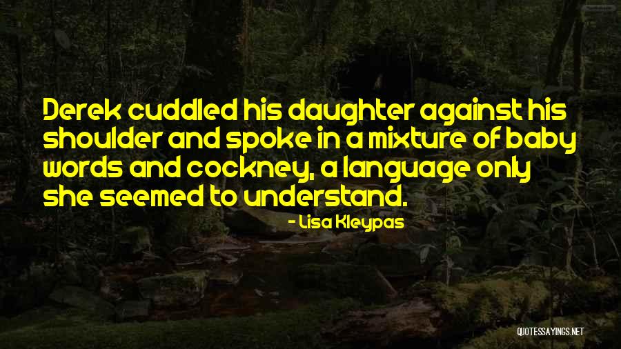 Father Daughter Quotes By Lisa Kleypas