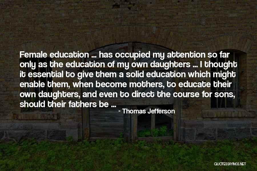 Father Daughter Quotes By Thomas Jefferson