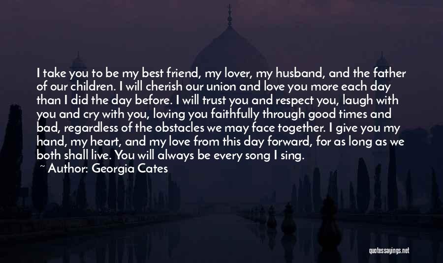 Father Day For My Husband Quotes By Georgia Cates
