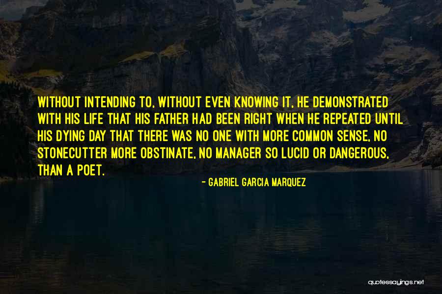 Father Day Quotes By Gabriel Garcia Marquez Father Day Quotes By Gabriel Garcia Marquez