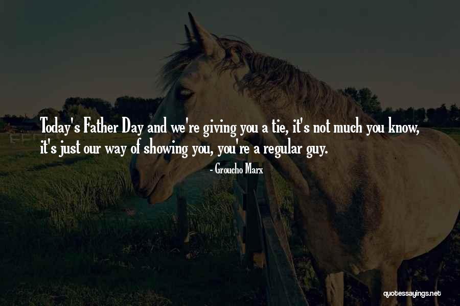 Father Day Quotes By Groucho Marx Father Day Quotes By Groucho Marx