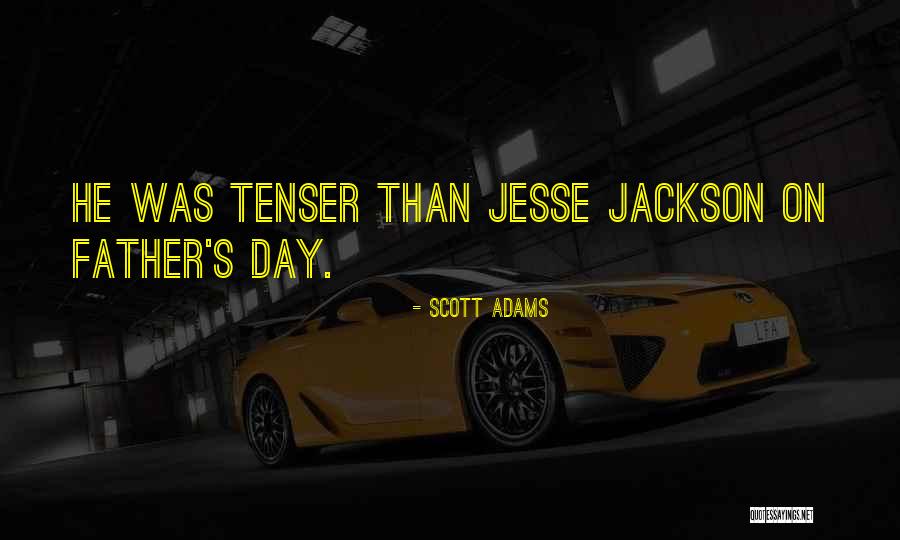 Father Day Quotes By Scott Adams Father Day Quotes By Scott Adams