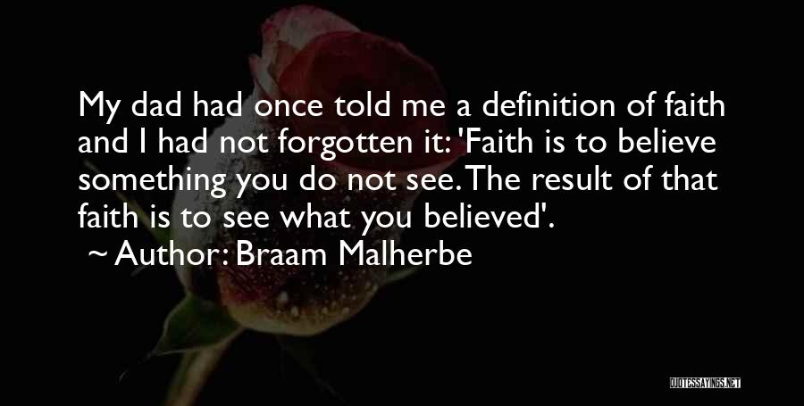 Father Definition Quotes By Braam Malherbe