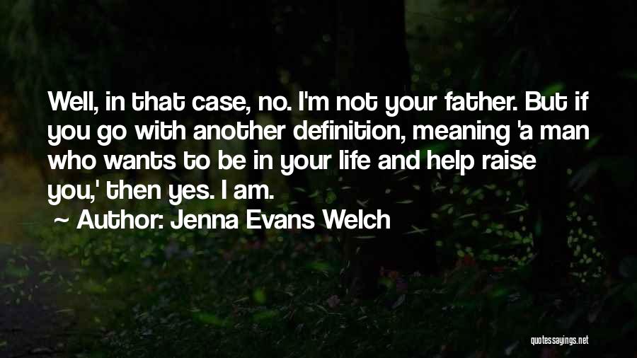 Father Definition Quotes By Jenna Evans Welch