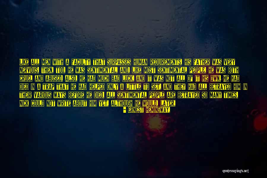 Father Died Quotes By Ernest Hemingway, Father Died Quotes By Ernest Hemingway,