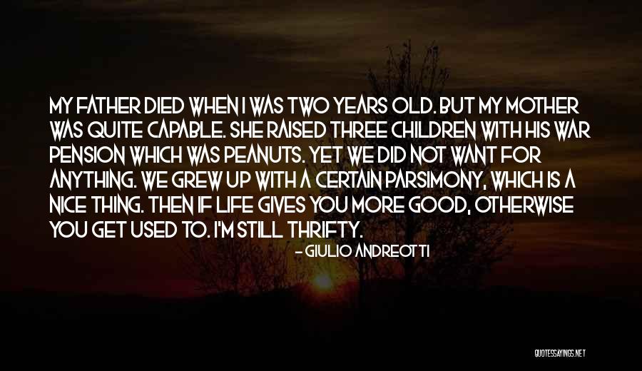 Father Died Quotes By Giulio Andreotti