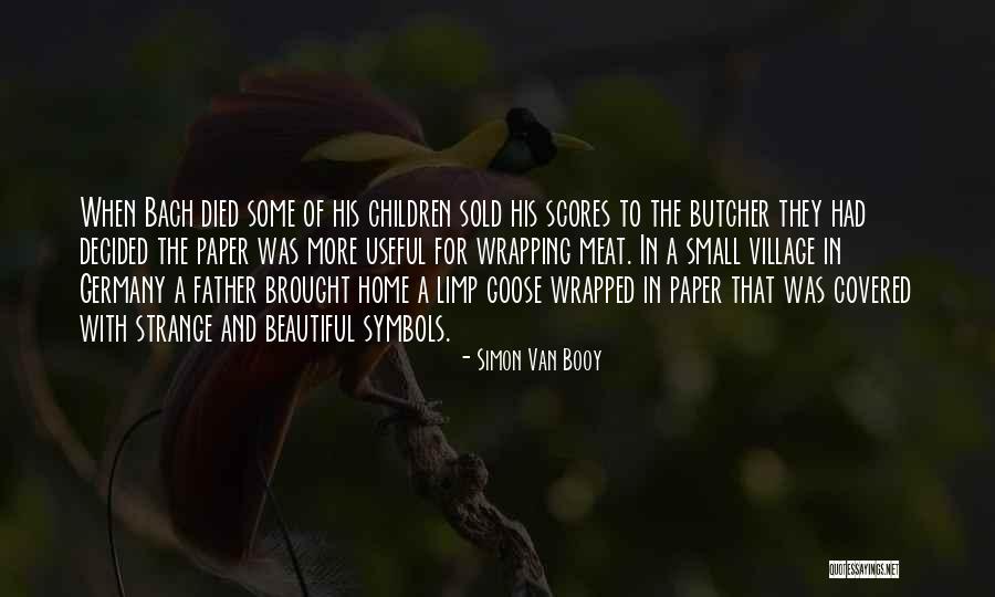 Father Died Quotes By Simon Van Booy