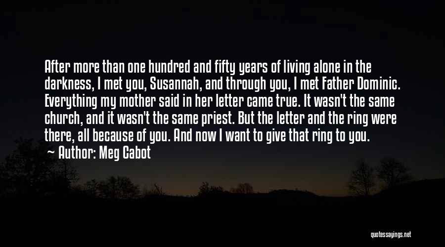Father Dominic Quotes By Meg Cabot