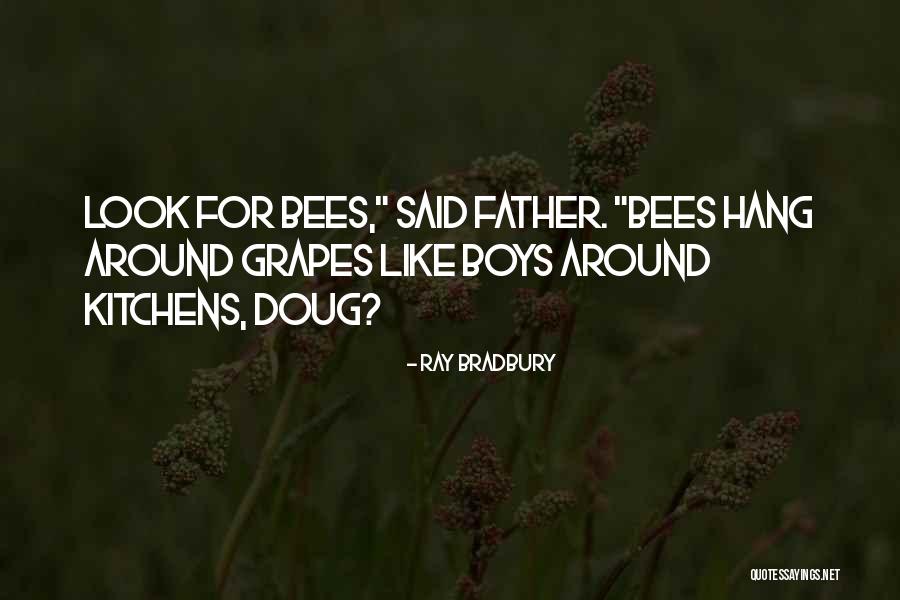 Father Doug Quotes By Ray Bradbury