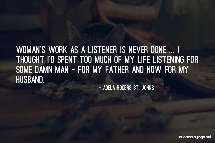 Father D'souza Quotes By Adela Rogers St. Johns Father D'souza Quotes By Adela Rogers St. Johns