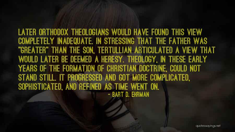 Father D'souza Quotes By Bart D. Ehrman