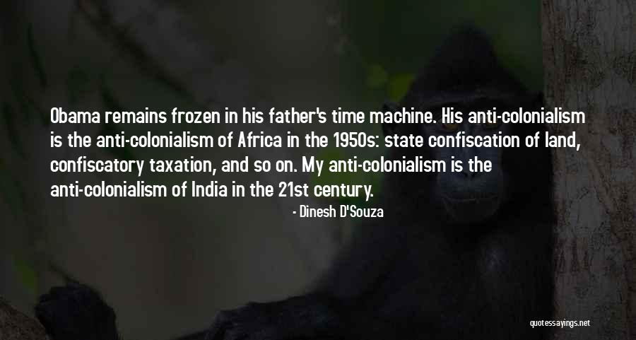 Father D'souza Quotes By Dinesh D'Souza