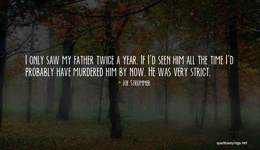 Father D'souza Quotes By Joe Strummer Father D'souza Quotes By Joe Strummer