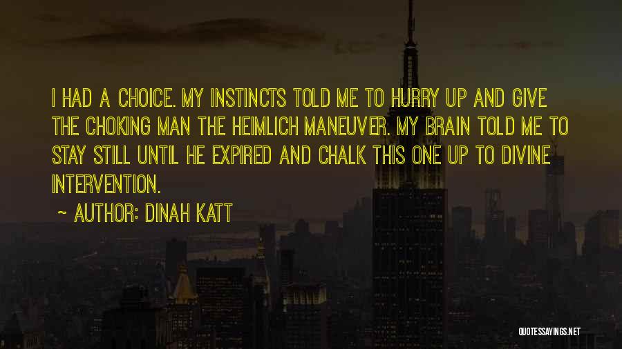 Father Expired Quotes By Dinah Katt