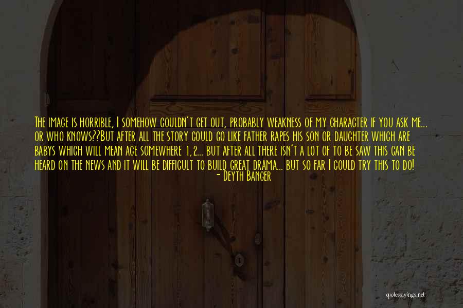 Father Father And Daughter Quotes By Deyth Banger Father Father And Daughter Quotes By Deyth Banger