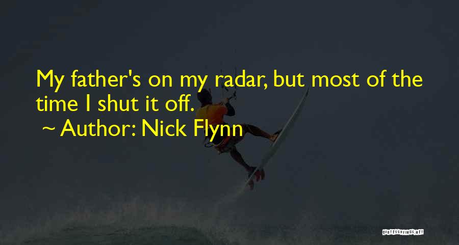 Father Flynn Quotes By Nick Flynn