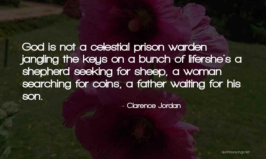 Father For Son Quotes By Clarence Jordan Father For Son Quotes By Clarence Jordan