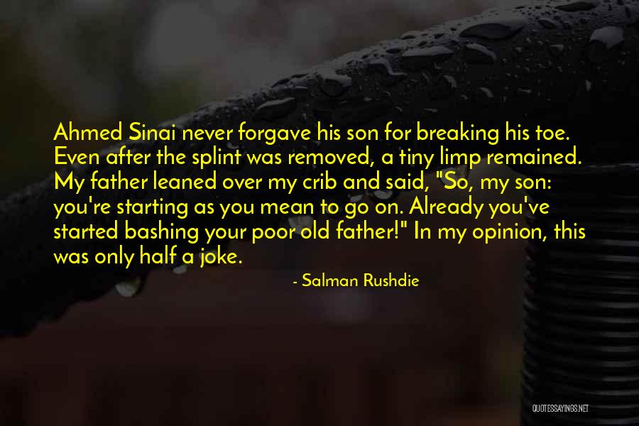 Father For Son Quotes By Salman Rushdie Father For Son Quotes By Salman Rushdie