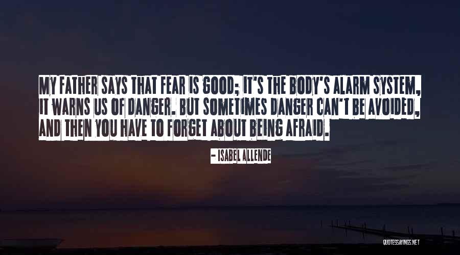 Father Forget Quotes By Isabel Allende Father Forget Quotes By Isabel Allende