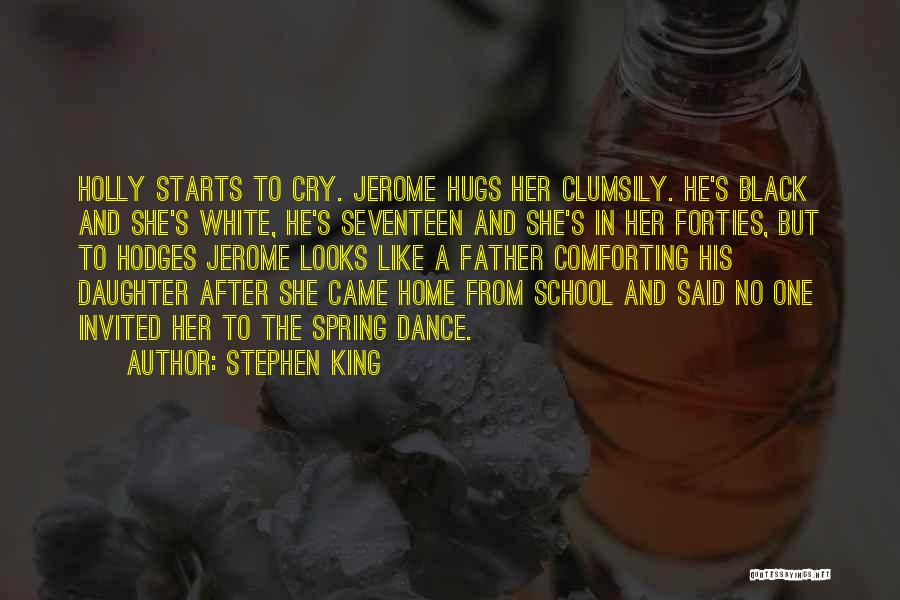 Father From Daughter Quotes By Stephen King