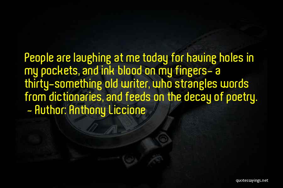 Father Having A Son Quotes By Anthony Liccione