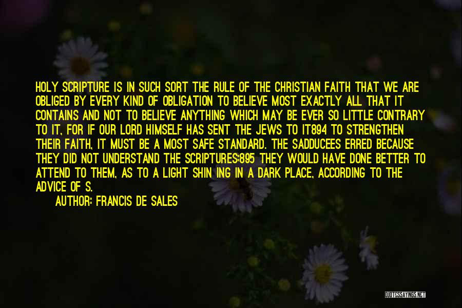 Father Having A Son Quotes By Francis De Sales