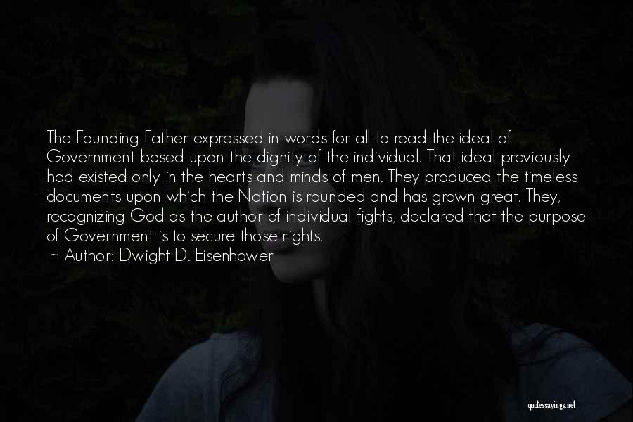 Father Heart Of God Quotes By Dwight D. Eisenhower