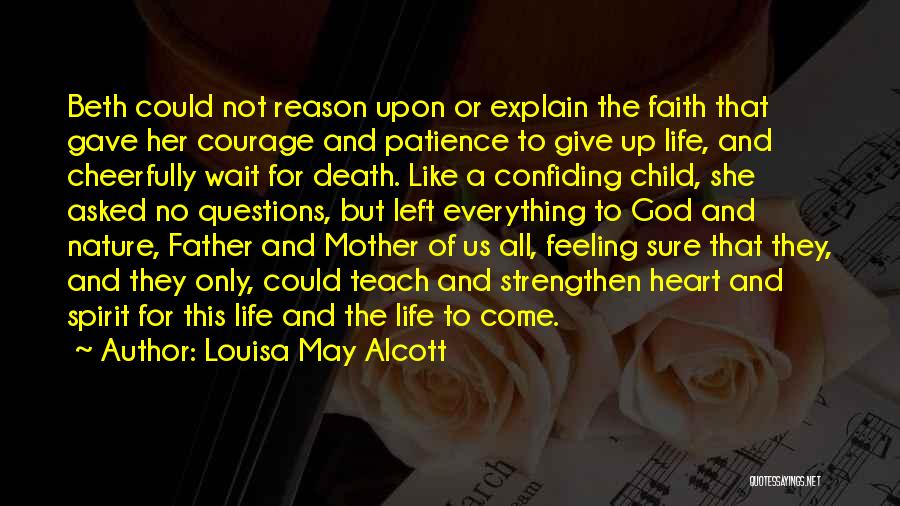 Father Heart Of God Quotes By Louisa May Alcott