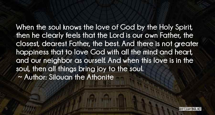 Father Heart Of God Quotes By Silouan The Athonite