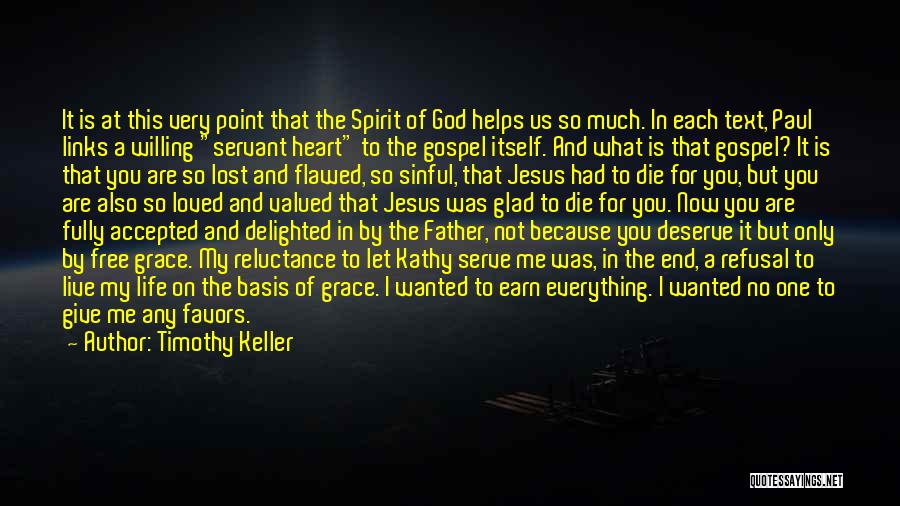 Father Heart Of God Quotes By Timothy Keller