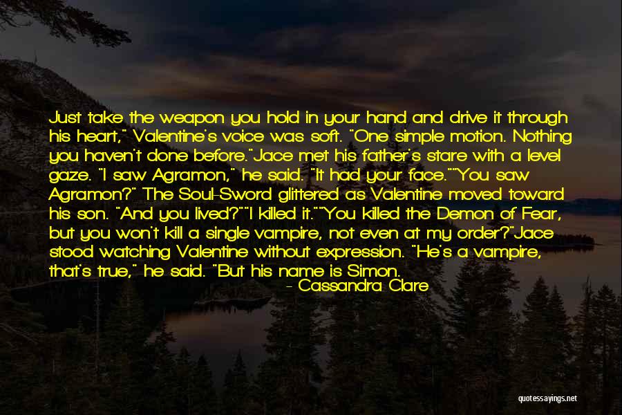 Father Hold My Hand Quotes By Cassandra Clare Father Hold My Hand Quotes By Cassandra Clare