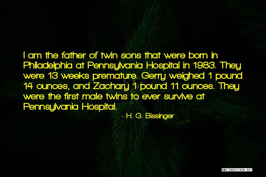 Father In Hospital Quotes By H. G. Bissinger