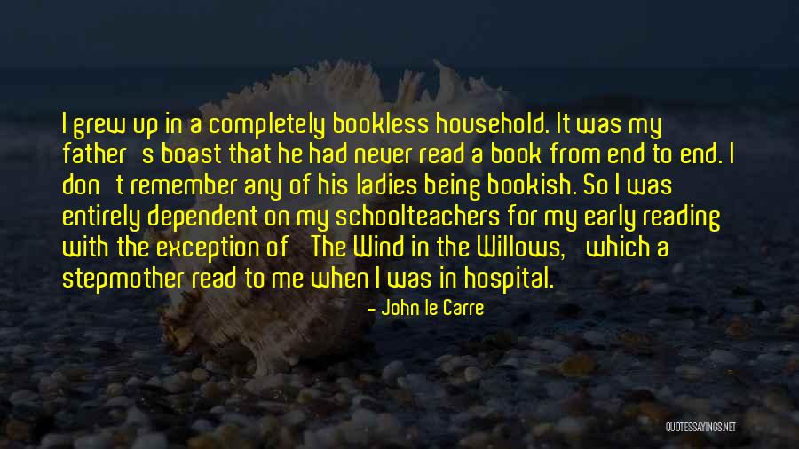 Father In Hospital Quotes By John Le Carre Father In Hospital Quotes By John Le Carre