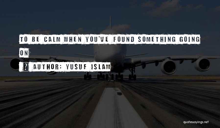 Father In Islam Quotes By Yusuf Islam