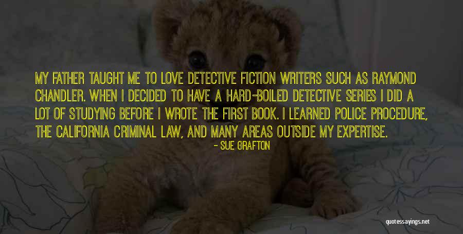 Father In Law Love Quotes By Sue Grafton
