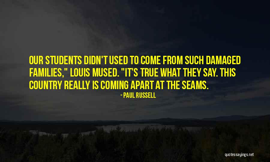 Father In The Strangers That Came To Town Quotes By Paul Russell Father In The Strangers That Came To Town Quotes By Paul Russell