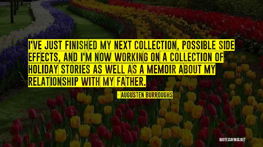 Father It Is Finished Quotes By Augusten Burroughs Father It Is Finished Quotes By Augusten Burroughs