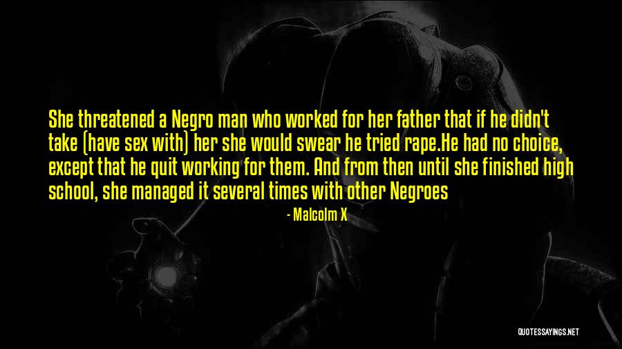 Father It Is Finished Quotes By Malcolm X Father It Is Finished Quotes By Malcolm X