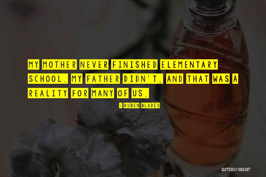 Father It Is Finished Quotes By Ruben Blades Father It Is Finished Quotes By Ruben Blades