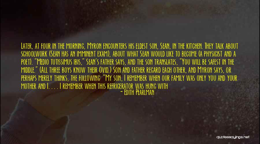 Father Like Son Quotes By Edith Pearlman Father Like Son Quotes By Edith Pearlman