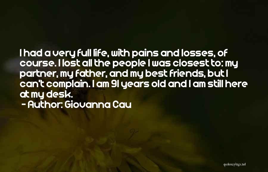 Father Loss Quotes By Giovanna Cau