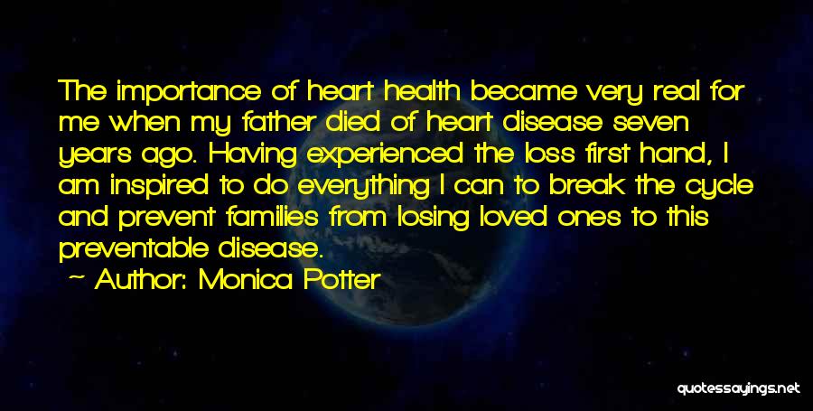 Father Loss Quotes By Monica Potter