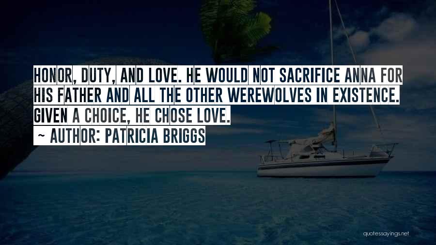 Father Love Quotes By Patricia Briggs