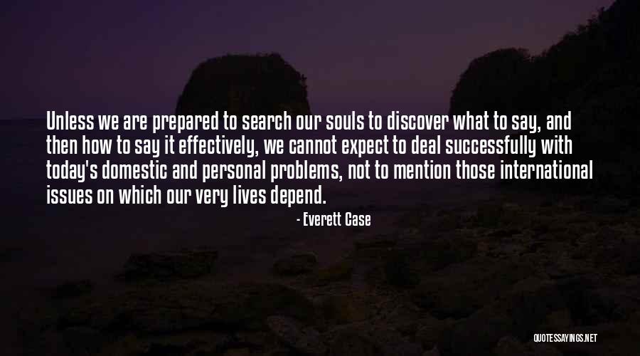 Father Martin Ashley Quotes By Everett Case Father Martin Ashley Quotes By Everett Case