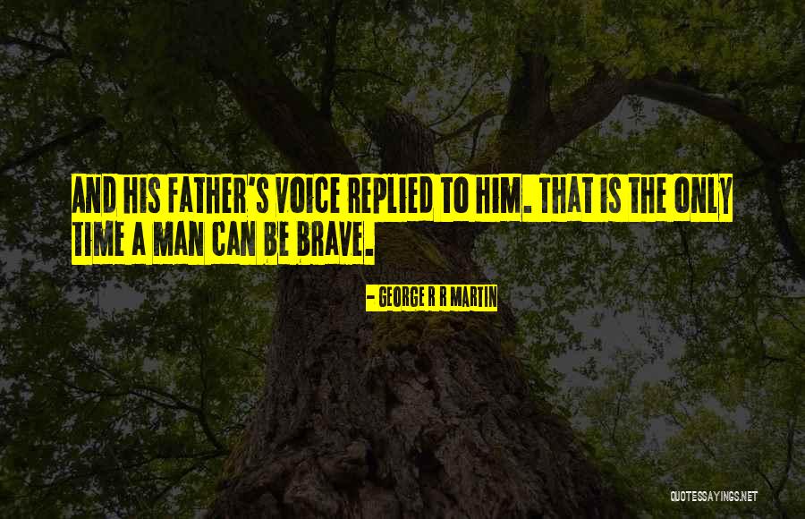 Father Martin Quotes By George R R Martin Father Martin Quotes By George R R Martin